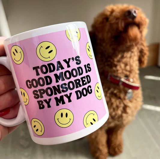 Syd & Co Slogan Mug “Today’s Mood Is Sponsored By My Dog”
