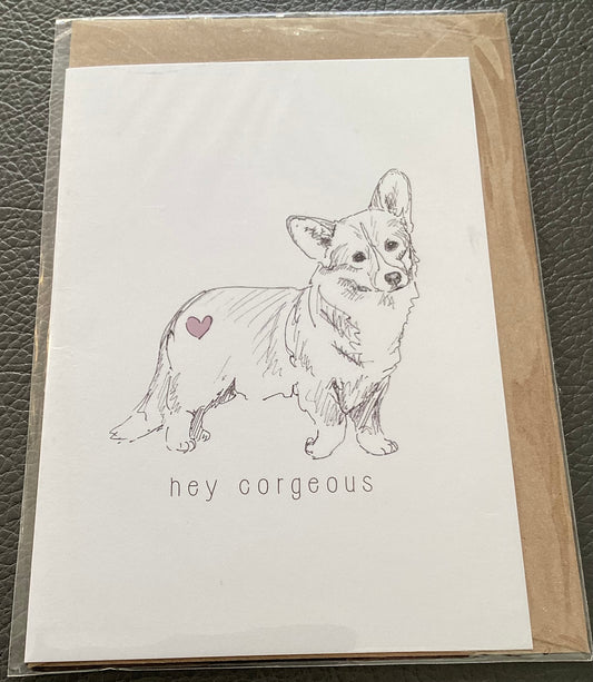 Tabitha Noakes ‘Hey Corgeous’ A6 Greeting Card