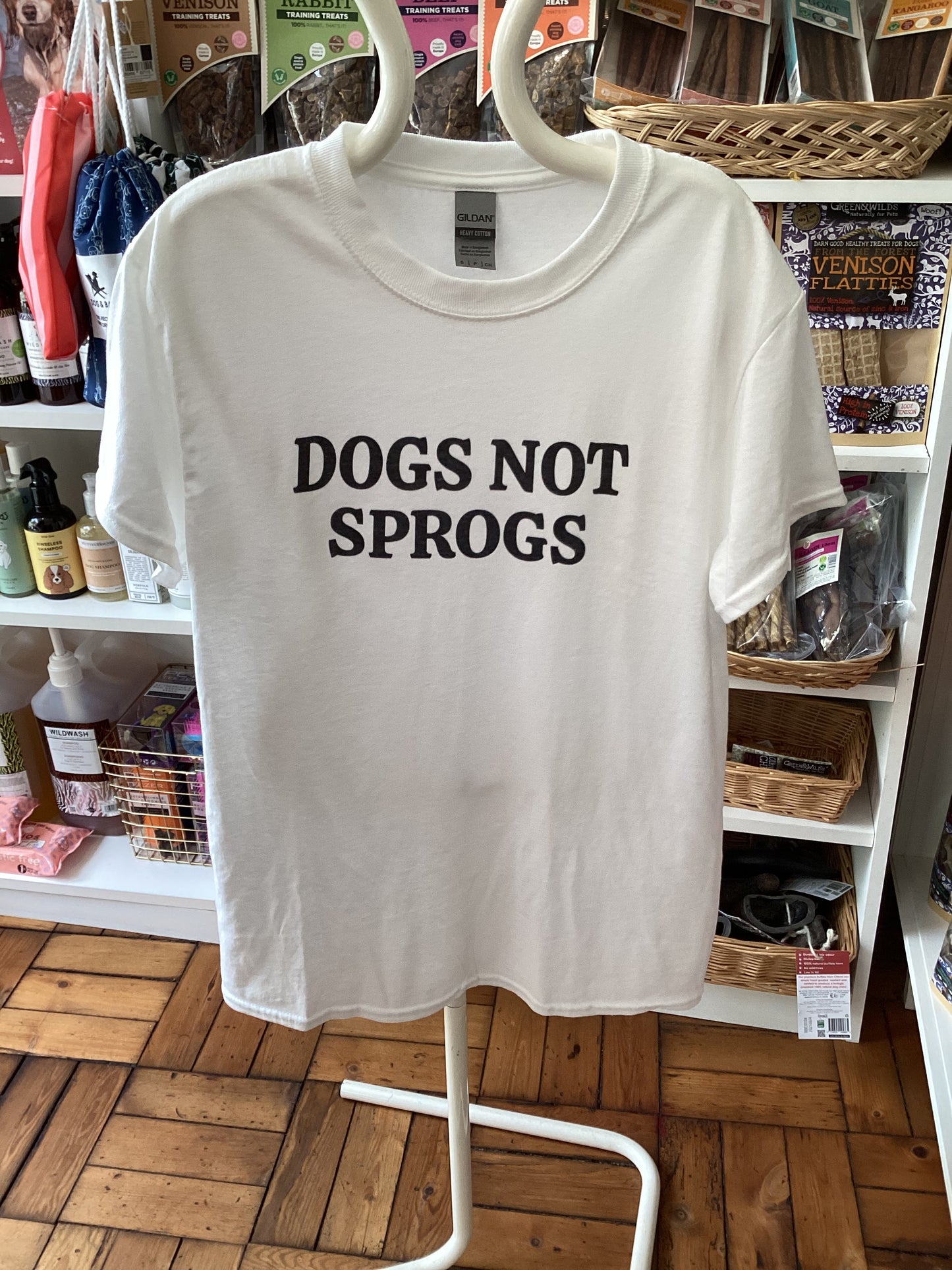 ‘Dogs Not Sprogs’ T-Shirt