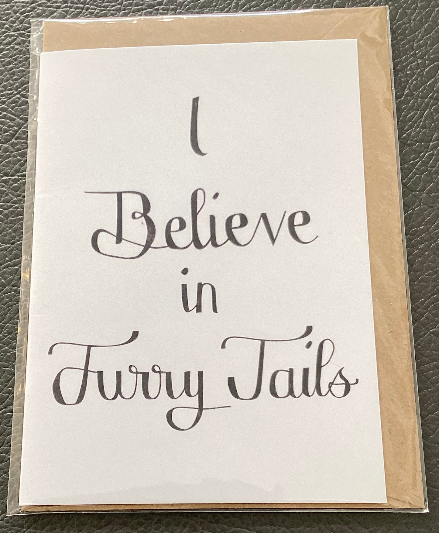 Tabitha Noakes ‘I Believe in Furry Tails’ A6 Greeting Card